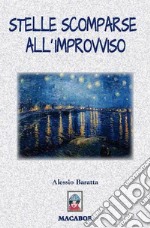 Stelle scomparse all'improvviso libro