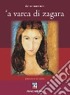 'A varca di zagara libro di Martinez Daìta