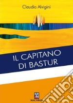 Il capitano di Bastur