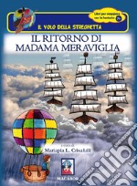 Il ritorno di Madama Meraviglia libro