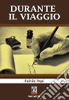 Durante il viaggio libro