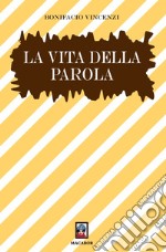 La vita della parola libro