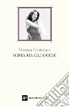 Sofia ha gli occhi libro di Costenaro Verusca