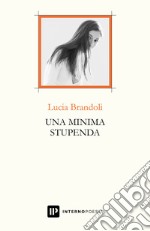 Una minima stupenda libro