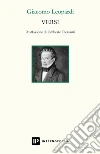 Versi. Ediz. integrale libro di Leopardi Giacomo