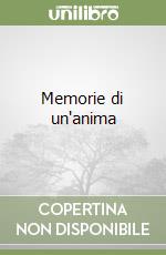 Memorie di un'anima