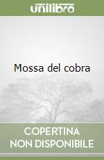 Mossa del cobra libro
