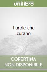 Parole che curano