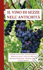 Il vino di Sezze nell'antichità libro