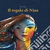 Il regalo di Nina libro