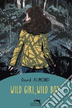 Wild girl, wild boy libro