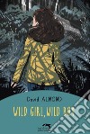 Wild girl, wild boy libro