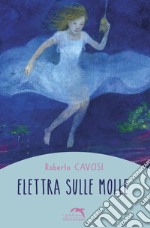 Elettra sulle molle libro