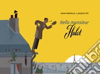 Hello Monsieur Hulot