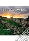 Isola di Sant'Antioco. Un luogo senza storie, non esiste. Ediz. illustrata libro