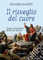 Il risveglio del cuore libro