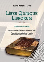 Liber quinque librorum. I libro dei defunti. Parrocchia San Giuliano, Villanova Tulo libro