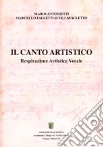 Il canto artistico. Respirazione artistica vocale