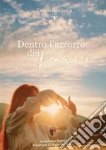 Dentro l'azzurro dei pensieri libro