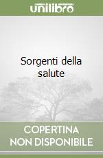 Sorgenti della salute