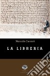 La libreria libro di Duranti Marcello