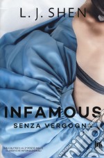 Infamous. Senza vergogna libro