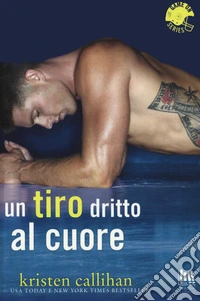 Un tiro dritto al cuore. Game on series libro