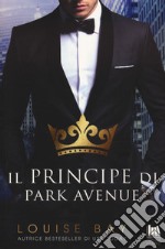 Il principe di Park Avenue libro