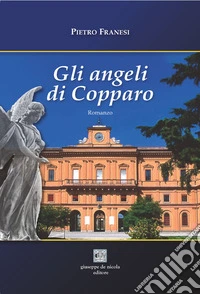 Gli angeli di Copparo libro