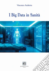 I big data in sanità libro