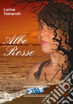 Albe rosse libro