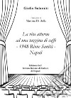 La vita attorno ad una tazzina di caffè-1948 Rione Sanità-Napoli libro