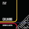 Exiliados. Racconti dalla diaspora libro