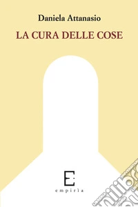 La cura delle cose