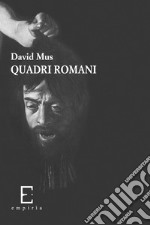 Quadri romani. Schizzi libro