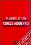 Cinese moderno. Con 4 CD Audio libro