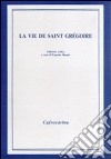 La vie de saint Grégoire libro