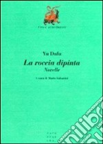 La roccia dipinta libro