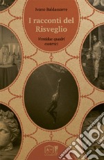 I racconti del risveglio. Ventidue quadri esoterici libro