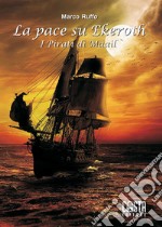 I pirati di Maail. La pace su Ekeroth