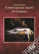 Il meraviglioso incubo di Prudence