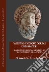 «Apertas undique portas urbs habet». L'aldilà in Sicilia e Italia meridionale tra preistoria e tarda antichità libro