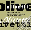 Comunicazione Olivetti: dal mito alla storia libro