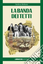 La banda dei tetti libro