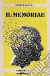 Il Memoriae libro di Sebastiani Letizia