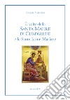 Il volto della Santa Madre di Guadalupe e le sante icone mariane libro