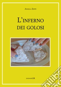 L'inferno dei golosi libro