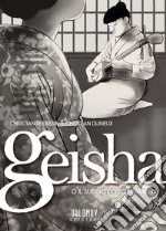 Geisha o il suono dello shamisen. Vol. 1 libro