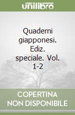 Quaderni giapponesi. Ediz. speciale. Vol. 1-2 libro