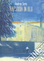 Rapsodia in blu libro